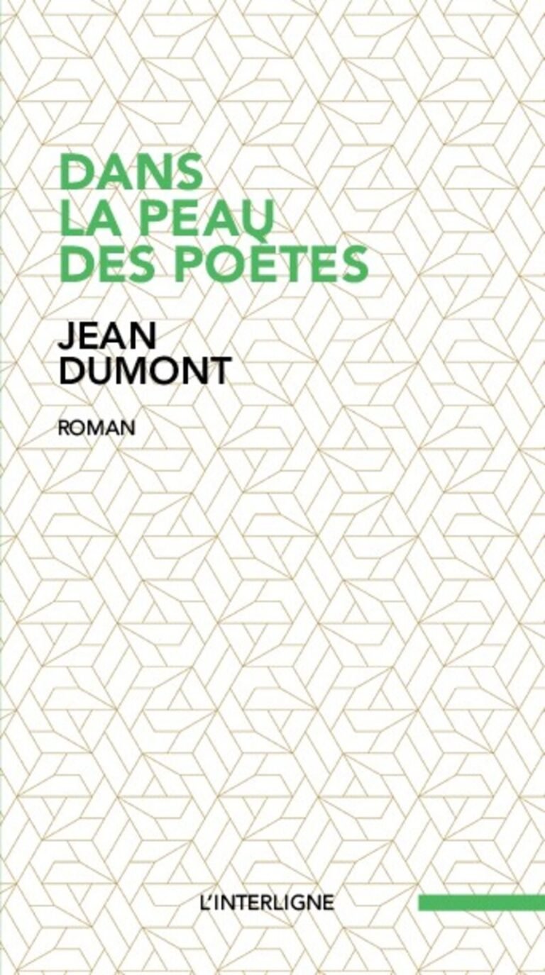 Dans la peau des poètes de Jean Dumont