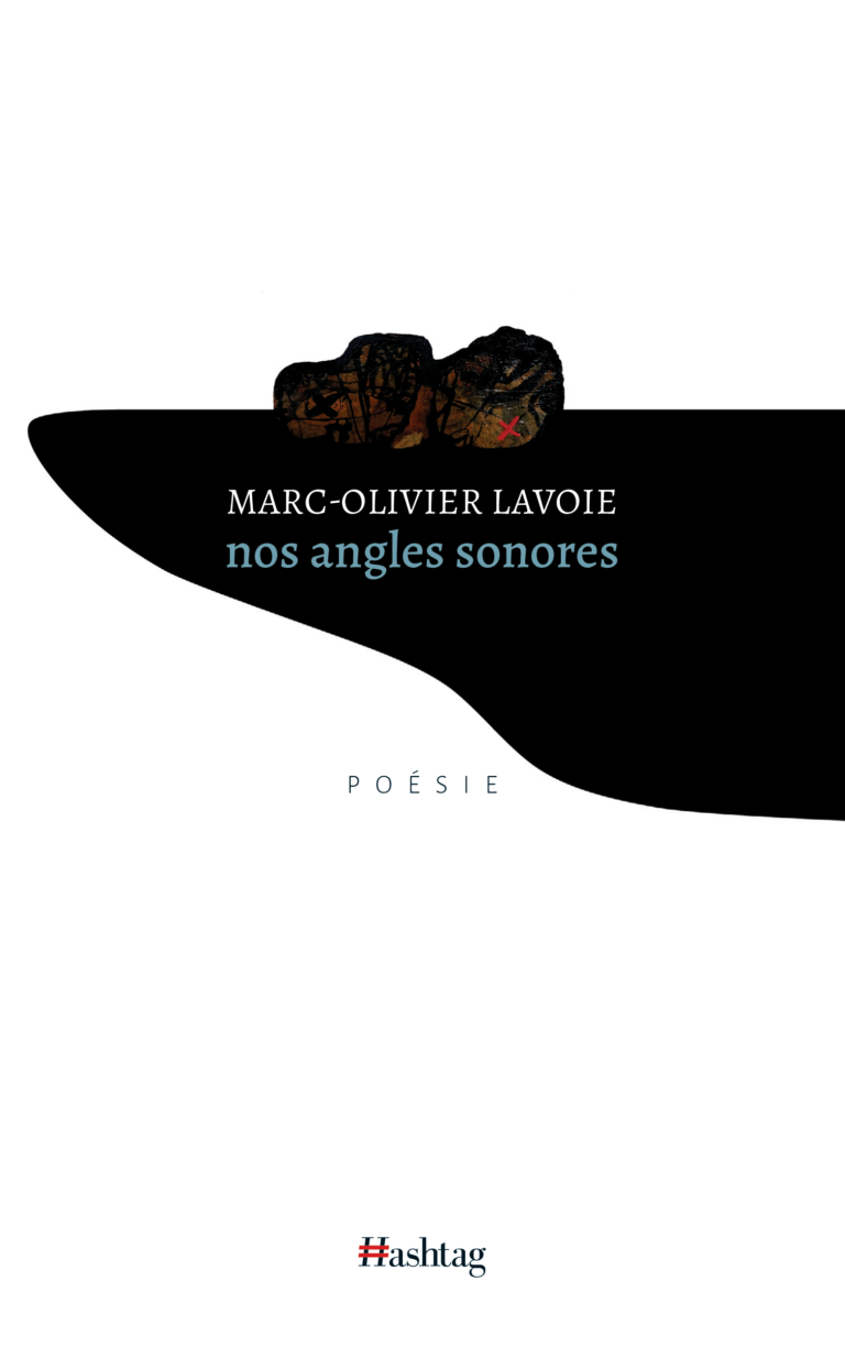 Marc-Olivier Lavoie: Nos angles sonores