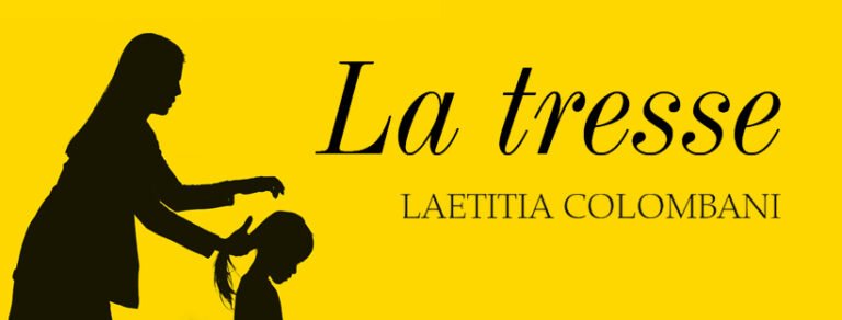 La tresse – Leatitia Colombani