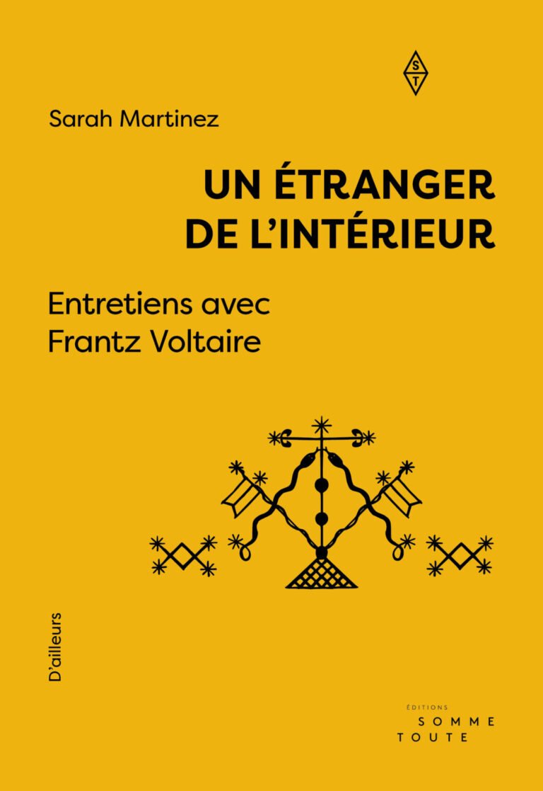 Chronique littéraire – Un étranger de l&rsquo;intérieur. Entretiens avec Frantz Voltaire