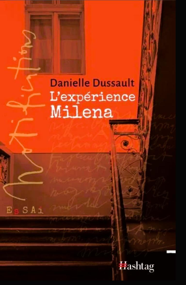 « L’expérience Milena » de Danielle Dussault : Une exploration sensible de l’univers de Kafka et de Milena Jesenská