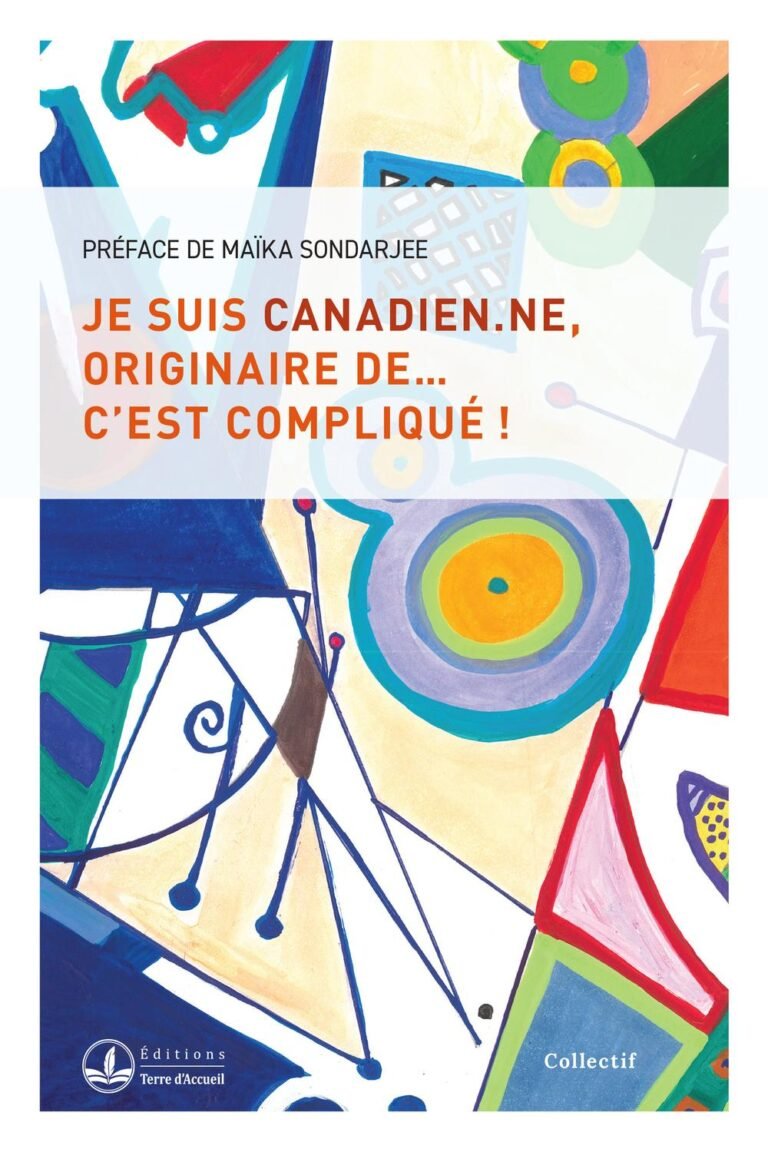 **« Je suis Canadien.ne, originaire de… c’est compliqué! »- Collectif